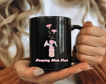 Pumping Mom Mug, Pumping Mom Coffee Mug, Breastfeeding Mug, Breastfeeding Gift, Exclusively Pumping, Pumping Milestone, Pumping Mom Gift