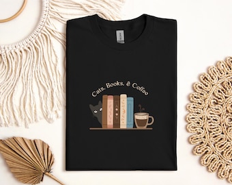 Cats, Books, and Coffee Shirt | Cats coffee and books shirt | Books, cats and coffee tshirt | Cats Books and Coffee Gift | Cats, Coffee Book