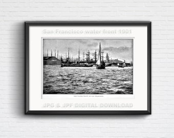 San Francisco water front with sailing ships, antique illustration from 1901 for DIY home decor prints