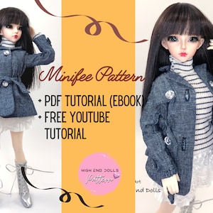 May include: A doll wearing a denim jacket with decorative buttons, a striped turtleneck, and a white lace skirt. The image includes text that reads "Minifee Pattern" and "PDF Tutorial (Ebook) + Free Youtube Tutorial."