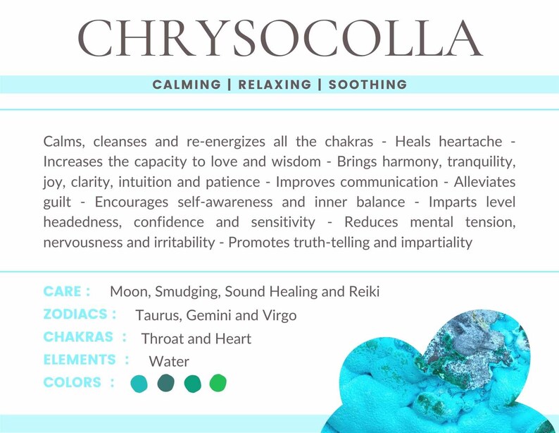 May include: Chrysocolla crystal with the text "Calming | Relaxing | Soothing" and a description of its healing properties. The text also lists the zodiac signs, chakras, elements, and colors associated with the crystal.