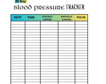 May include: A white 30-day blood pressure tracker with a black grid for recording data. The title "Blood Pressure Tracker" is in a decorative font. The tracker includes sections for date, time, systolic, diastolic, and pulse.