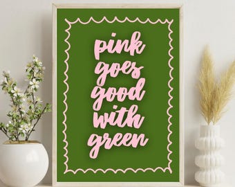 Pink Goes Good With Green Art Print Poster, Movie Theatre Broadway Musical Print Poster, Bedroom Decor, Bar Cart Art, Kitchen Wall
