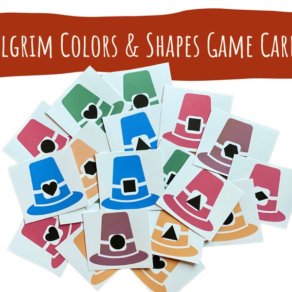 Shapes and Colors Card Games, Pilgrim Hats, Learn Colors, Learn Shapes, Preschool Game, Thanksgiving Preschool Activity, Pre-K Homeschool