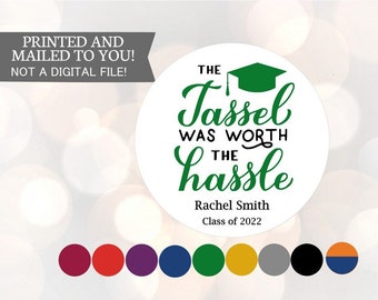 2023 Graduation Thank you Stickers, Graduation Favor Stickers, the tassel was worth the hassle , Printed Favor Stickers