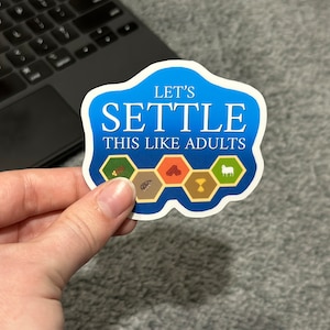 大人のように解決しましょう | 面白いカタンボードゲームステッカー | 耐久性のあるビニールプラスチック | 光沢仕上げ | 手作り