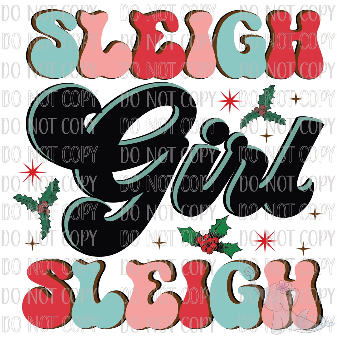 Sleigh Girl Sleigh Sublimation Transfer Ready to Press Etsy