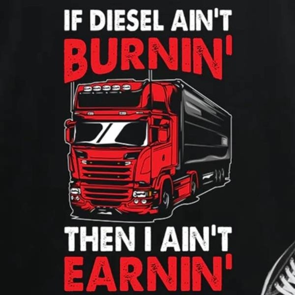 If Diesel Aint Burnin DTF Transfer