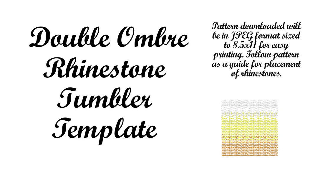 Rhinestone Tumbler Double Ombre/candy Corn Pattern TEMPLATE - Etsy