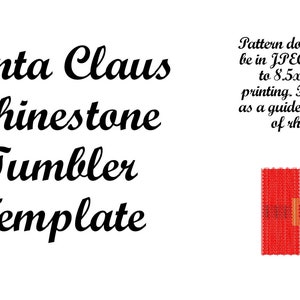 Rhinestone Tumbler Santa Claus Pattern TEMPLATE