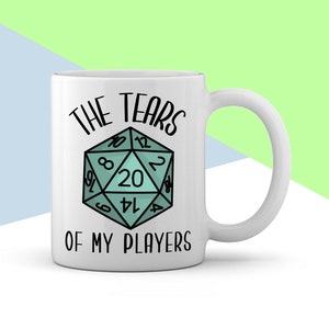 DND Mug - "The Tears of My Players", Dungeons and Dragons Mug for Dungeon Master DM, Funny Ceramic Mug Gift for Tea and Coffee