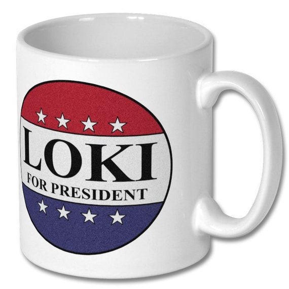 Loki for President Mug, Avengers Mug, Marvel Mug, Time Variance Authority,  Mug for Tea and Coffee 