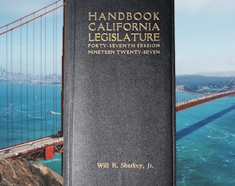 Antique 1927 Handbook California Legislature 47th Session w 1911 Fold-Out Congressional Districts Map, Members, Officers, Committees & Rules