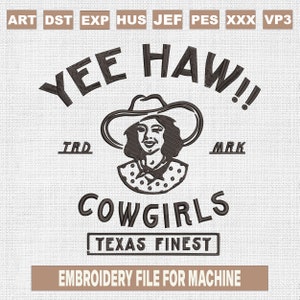 Yee haw cowgirls embroidery designs, western embroidery pattern, cowgirl texas embroidery files trendy, machine embroidery designs, 4 sizes