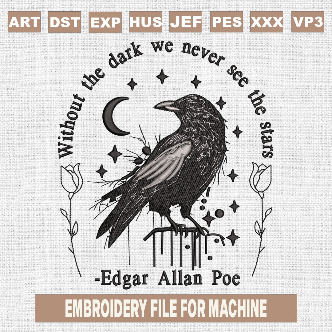 Without the Dark We Never See the Stars Embroidery Designs, Crow ...