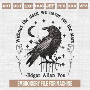Without the dark we never see the stars embroidery designs, crow embroidery pattern, embroidery files trendy, gifts for halloween, 5x7