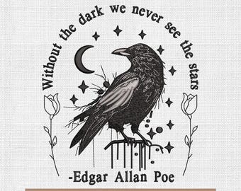 Without the dark we never see the stars embroidery designs, crow embroidery pattern, embroidery files trendy, gifts for halloween, 5x7