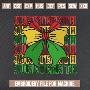 Juneteenth Bow embroidery designs, Red Yellow Green Freedom embroidery pattern, juneteenth embroidery files, Pan African Pride gifts 5x7,4x4