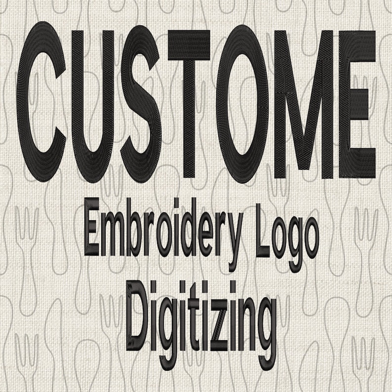 Pode incluir: Texto preto em fundo branco que diz "CUSTOM Embroidery Logo Digitizing".