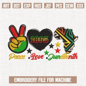 Peace Love Juneteenth-borduurontwerpen, 1865 African Pride-borduurpatroon, Freedom Celebration-borduurbestanden, 5 x 7, 4 x 4