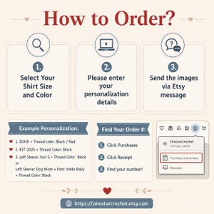 May include: An instructional graphic titled How to Order with three numbered steps featuring icons for selecting size and color, entering personalization details, and sending images via Etsy message. It includes an example personalization section, a guide to finding order numbers, and the URL onestarcrochet.etsy.com.