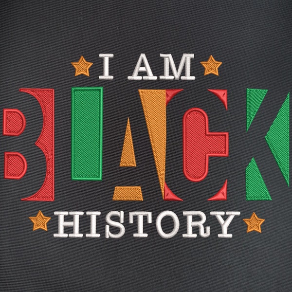 I am Black History Embroidery Designs, Black History Month Embroidery Designs for Machine, 4 Sizes, Instant Download