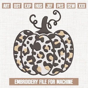 Fall leopard embroidery designs, pumpkin embroidery pattern, thanksgiving pumpkin embroidery files trendy, fall machine embroidery, 4 sizes