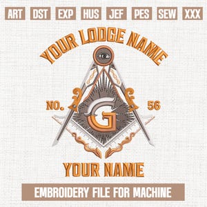 Puede incluir: Archivo de bordado para un logotipo de logia masónica. El diseño presenta un compás y una escuadra, una 'G' en el centro y un ojo que todo lo ve arriba. El texto 'YOUR LODGE NAME' y 'YOUR NAME' están incluidos en el diseño.
