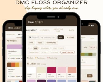 Puede incluir: Una interfaz de aplicación web móvil titulada Floss Keeper para organizar hilo de bordar. La pantalla muestra una lista de inventario con muestras de color, códigos numéricos y filtros. El texto incluye WEB APP DMC FLOSS ORGANIZER.