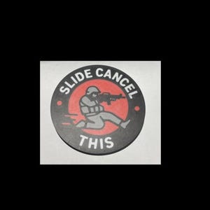 Airsoft Morale Patch - Slide Cancel This