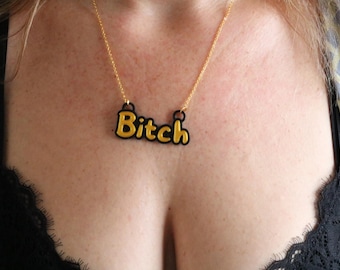 Bitch Necklace
