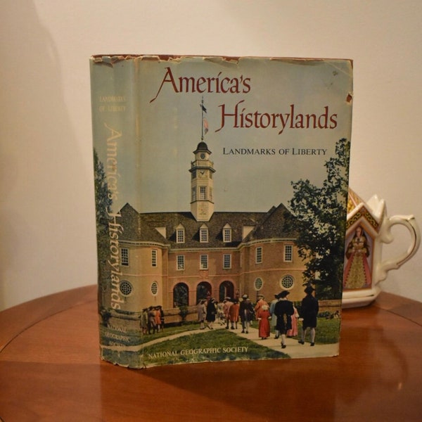 America's Historylands: Touring our Landmarks of Liberty, 1st EDITION Pub 1962 by National Geographic Society. Hardback Book/Dust Jacket.