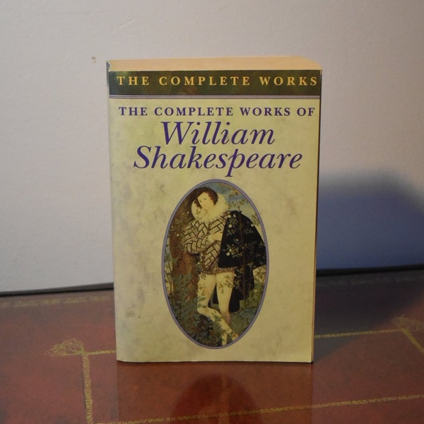 The Complete Works of William Shakespeare, Edited by W. J. Craig. Published in 1993 by Parragon Plus. Soft cover Book