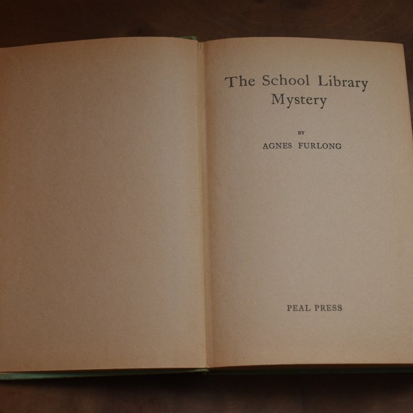 First Edition, Vintage Hardback; The School Library Mystery by Agnes Furlong. Published by Peal Press.