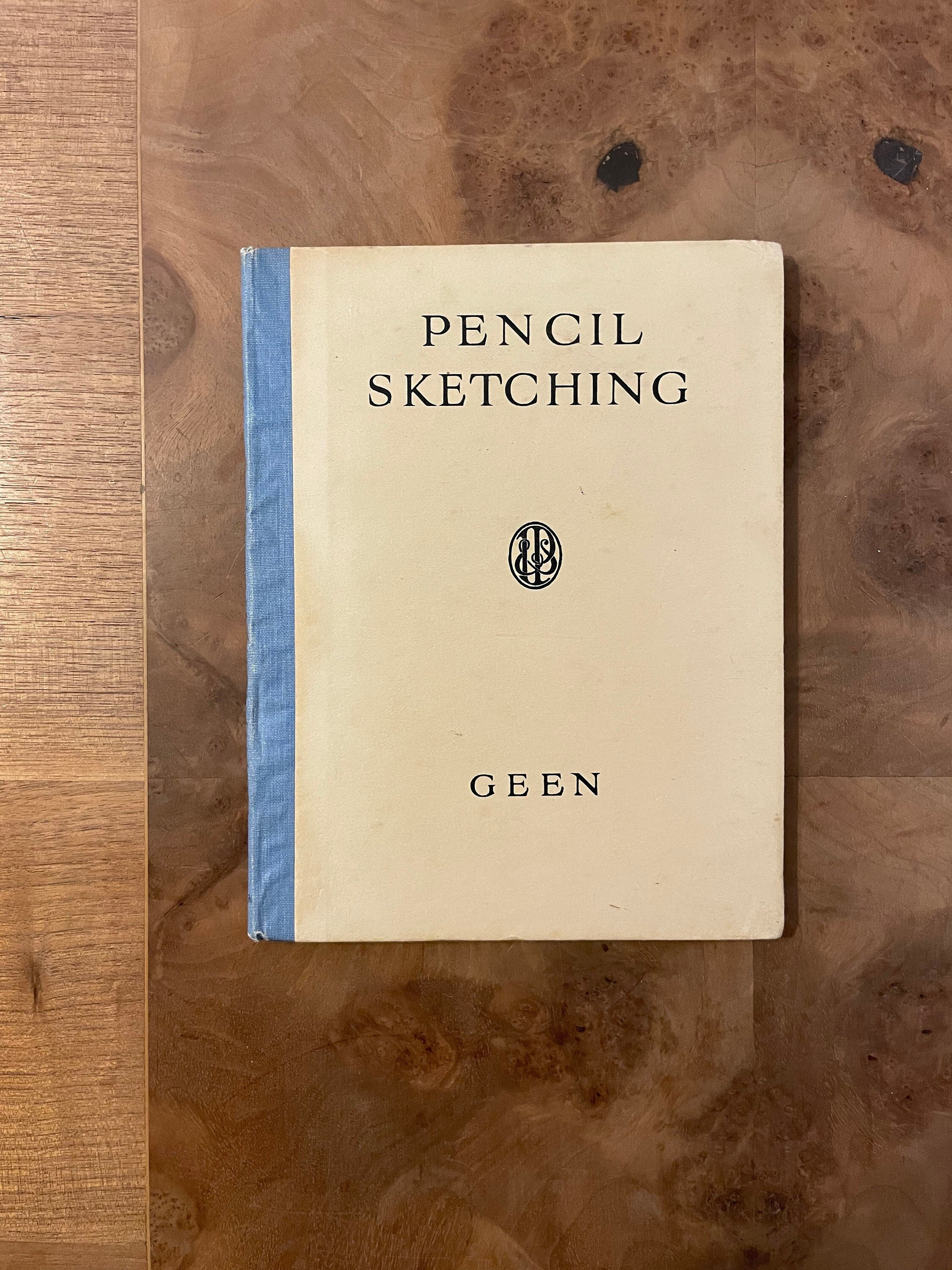 Pencil Sketching by Evelyne Geen. Published in 1947 by Sir Isaac Pitman &  Sons, London. Hardback Book 