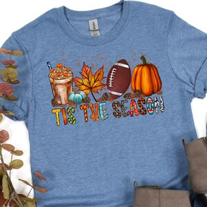 Ready to Press Tis The Season DTF Print Transfer, Heat Transfer for T-Shirts, Fall Design, Full Color Transfer, Tis The Season, Football
