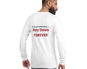 Pickleball Long Sleeve Tee - Stay Down Unisex Cotton Top