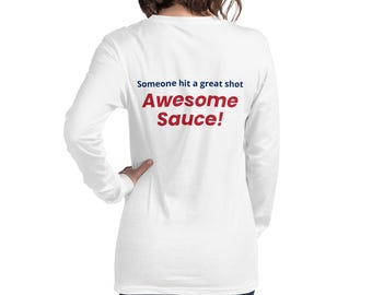 Pickleball Long Sleeve Tee – Awesome Sauce!