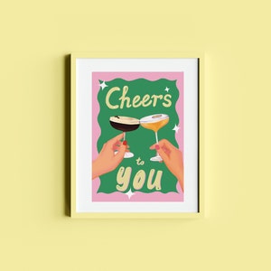 Cheers To You illustration art print A4, celebration, cocktails, Espresso Martini, self love art, self love decor image 2