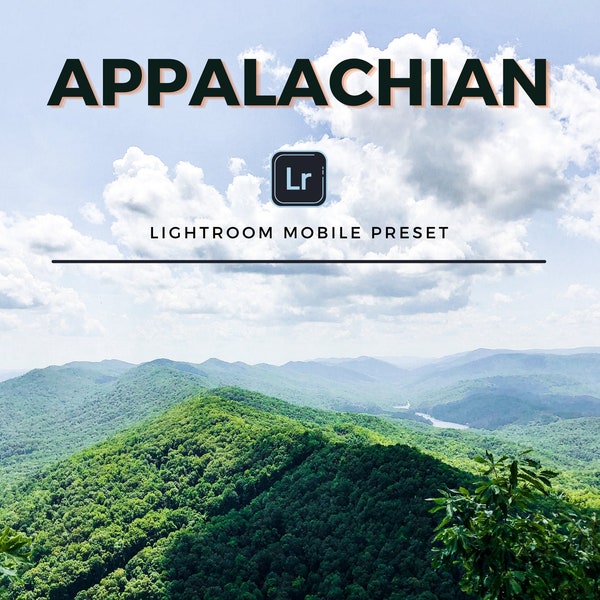 Appalachian Lightroom Mobile Preset