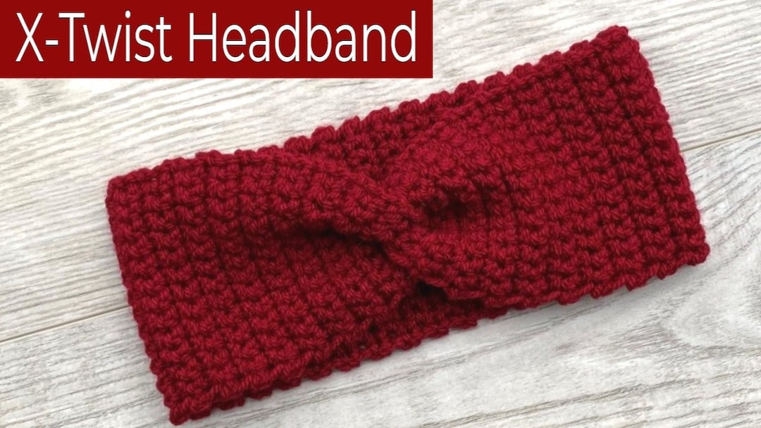 Xtwist Headband Crochet Pattern Etsy