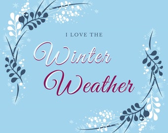 I love the Winter Weather Christmas Grafik Design Digital Clipart