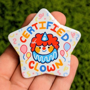 Certified Clown Star Button! // 2.25in Cute Colorful Button Badges