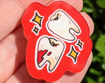 Bloody Teeth Acrylic Pin!