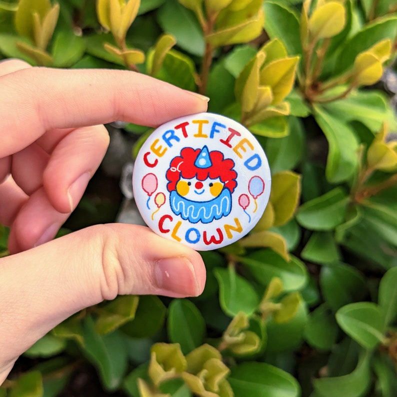 Certified Clown Button // 1.5 & 2.25 Small