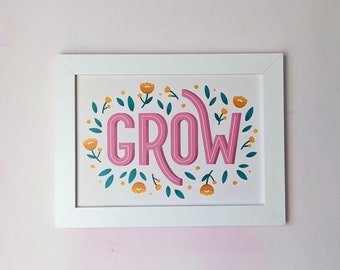 A5/A4 Grow Print, Typography Art, Wall Decor, Wall Art, Nature Decor, Illustrated Print