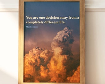 Estás a una decisión de distancia de una vida completamente diferente Descarga digital cita impresión de arte / cartel de pared de cita motivacional inspiradora