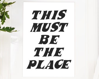 Este debe ser el lugar Descarga digital cita arte impresión / arte de la pared cita inspiradora decoración del hogar cartel decoración de la pared arte acogedor en blanco y negro