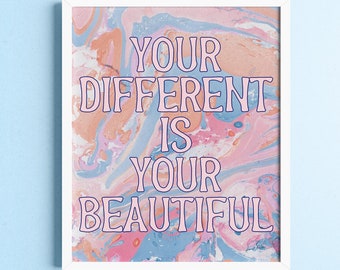 Tu diferente es tu hermosa Descarga digital cita arte impresión / arte de la pared inspirador cita motivacional cartel decoración de la pared arte de la habitación de los niños