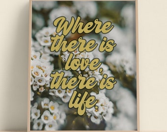 Donde hay amor hay vida Descarga digital cita arte impresión / arte de la pared cita inspiradora decoración del hogar cartel decoración de la pared cita de amor